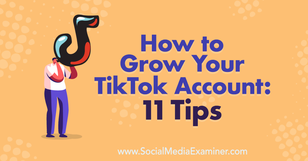 How to TikTok: A Step-by-Step Guide